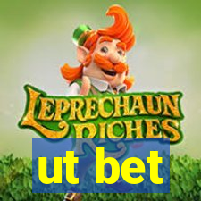 ut bet